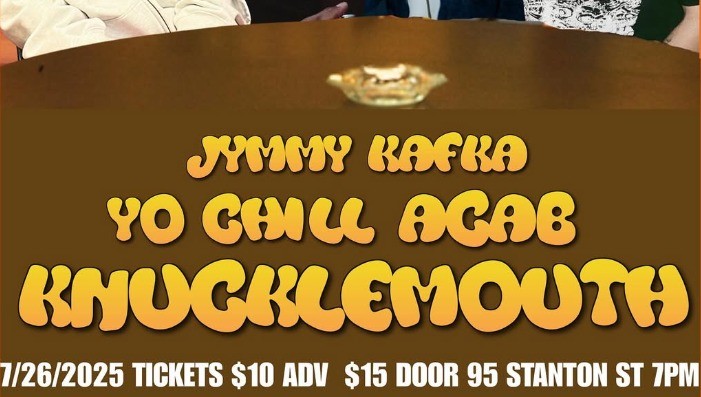 knucklemouth, Jymmy Kafka, yo chill, ACAB