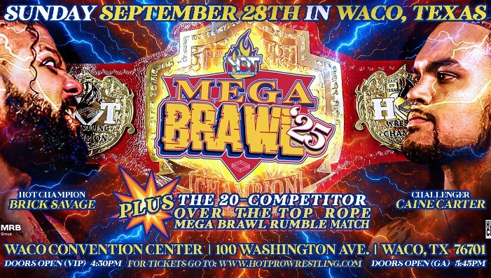 HOT Pro Wrestling Presents: MegaBrawl '25