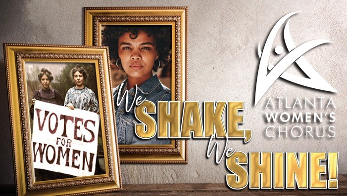 Atlanta Women's Chorus - "We Shake, We Shine!"