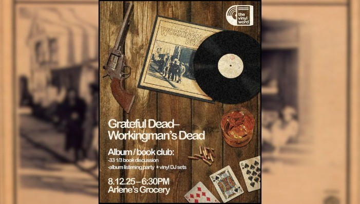 The Vinyl Word presents: The Grateful Dead- Workingman’s Dead