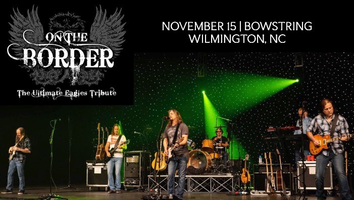 On The Border: The Ultimate Eagles Tribute