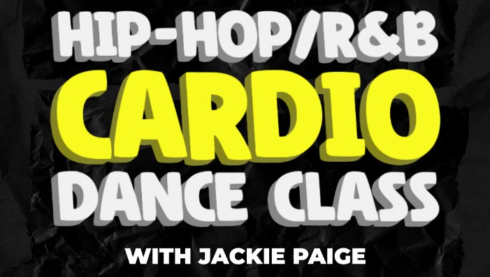 Hip-Hop/R&B Cardio Class W/Jackie Paige