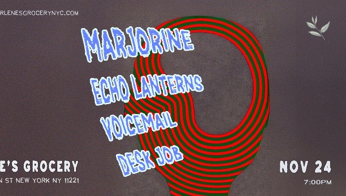 Marjorine / Echo Lanterns / Voicemail / Desk Job