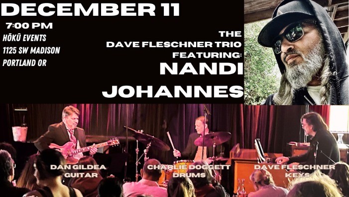 The Dave Fleschner Tro with guest Nandi Johaness