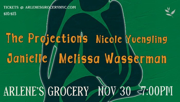 The Projections / Janielle / Nicole Yuengling / Melissa Wasserman