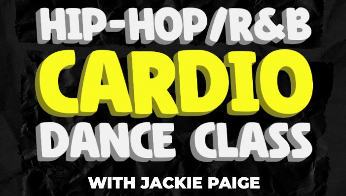Hip-Hop/R&B Cardio Class W/Jackie Paige