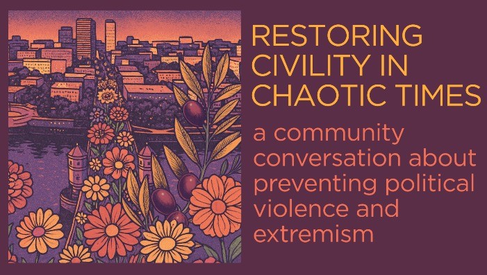 Restoring Civility in Chaotic Times