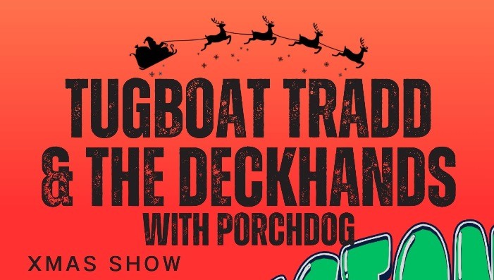 Tugboat Tradd & The Deckhands w/ PORCHDOG