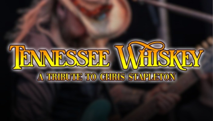 Chris Stapleton Tribute w/Tennessee Whiskey