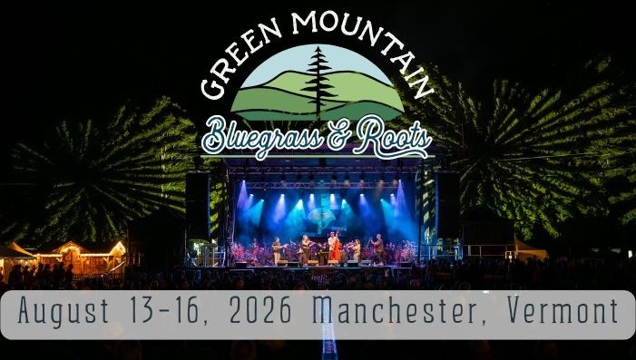 Green Mountain Bluegrass & Roots Festival