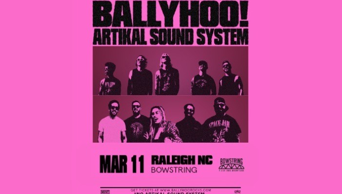 Ballyhoo! & Artikal Sound System