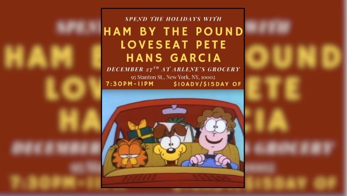 Ham By The Pound, Loveseat Pete, Hans Garcia
