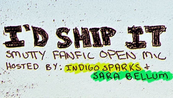 I'd Ship It: Smutty Fanfic Open Mic