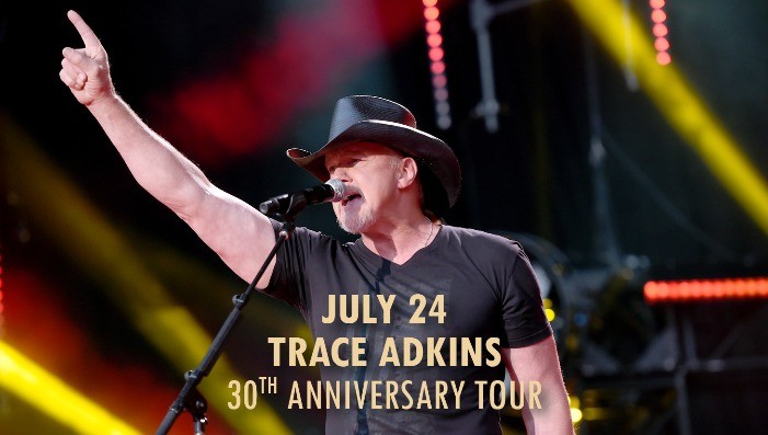 7/24/2026 TRACE ADKINS 30TH ANNIVERSARY TOUR LIVE IN CONCERT