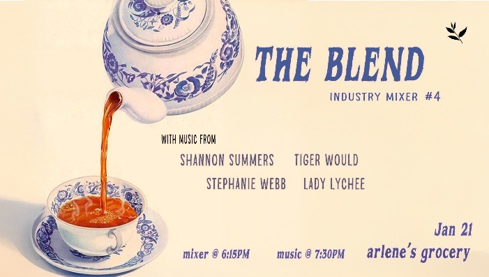 The Blend #4 w/ Shannon Summers, Stephanie Webb, Tiger Would, & Lady Lychee