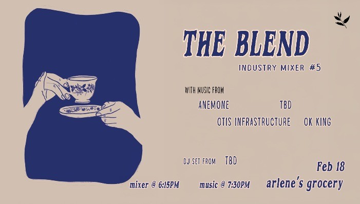 The Blend #5 Mixer w/ Anemone, Otis Infrastructure, & Ok King