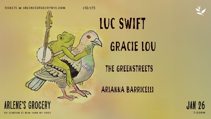 Luc Swift, Gracie Lou, The Greenstreets, & Arianna Barricelli