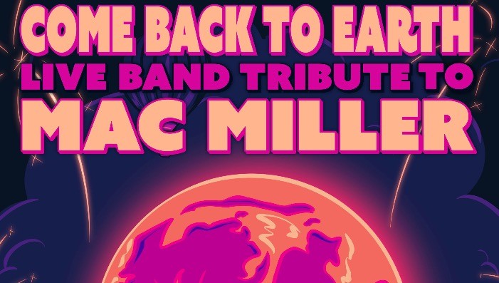 Come Back To Earth: Mac Miller Live Band Tribute
