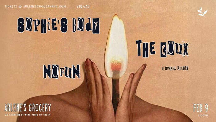 Sophie's Body / The Coux / NoFun / TBD