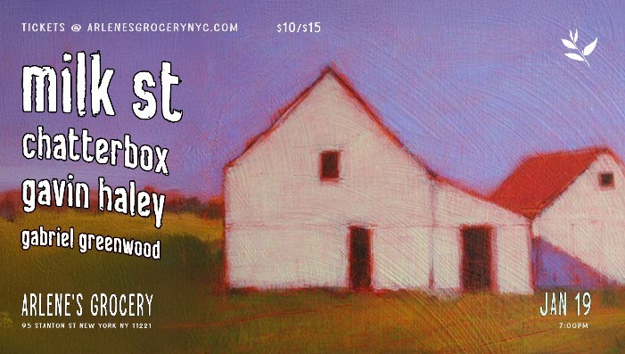 Milk St. / Chatterbox / Gavin Haley / Gabriel Greenwood