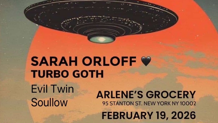 Sarah Orloff, Turbo Goth, Evil Twin, Soullow