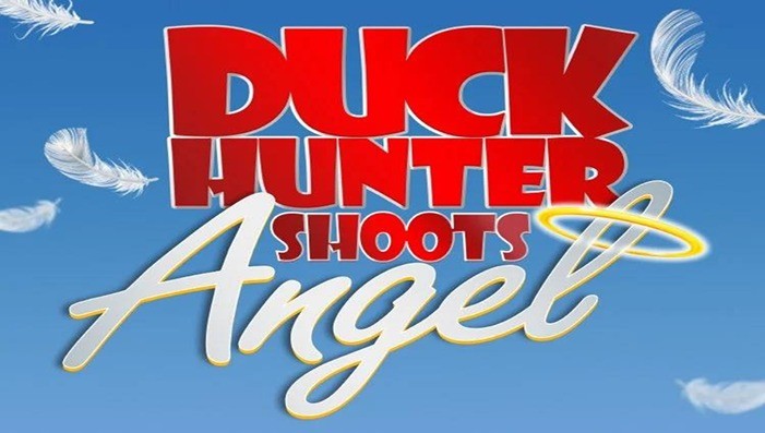 Duck Hunter Shoots Angel | Friday, March 13th at 7:30 P.M.