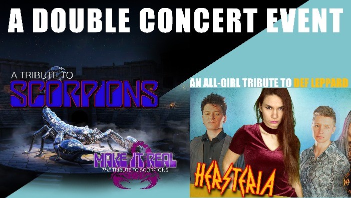 Scorpions Tribute with Make It Real + HERSTERIA Def Leppard Tribute