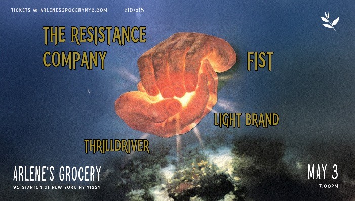 The Resistance Company / Fist / Light Brand / THRILLDRIVER
