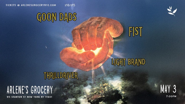 Goon Dads / Fist / Light Brand / THRILLDRIVER
