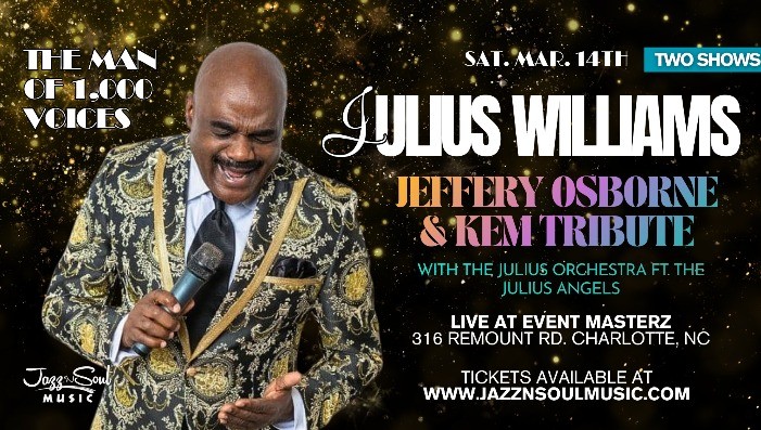 Julius Williams, The Man of 1000 Voices: Jeffrey Osborne & Kem Tribute - 7p