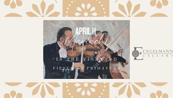 Fiesta de Primavera at Engelmann Cellars