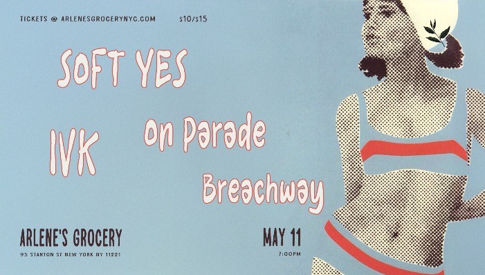 Soft Yes / On Parade / IVK / Breachway