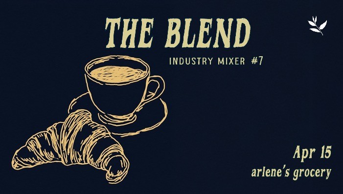 The Blend Industry Mixer #7