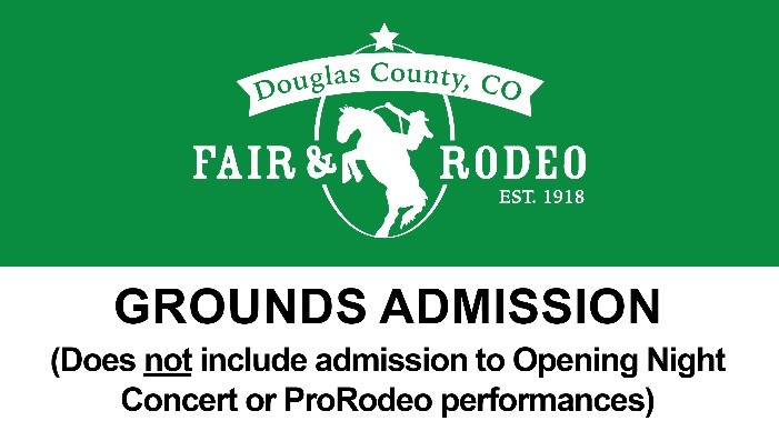 2026 FAIR GROUNDS ADMISSION (DOES NOT INCLUDE RODEO ADMISSION)