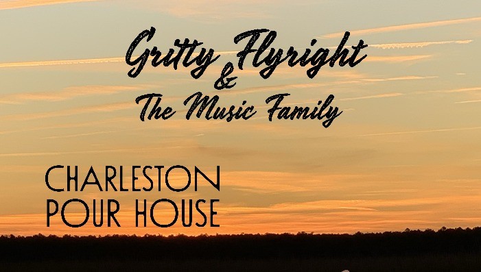 Gritty Flyright & The Music Family w/ The Six Foot Tide