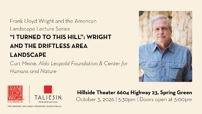 "I Turned To This Hill": Wright and the Driftless Area Landscape