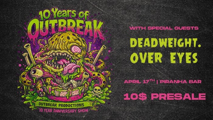 10 Years of Outbreak Anniversary Show