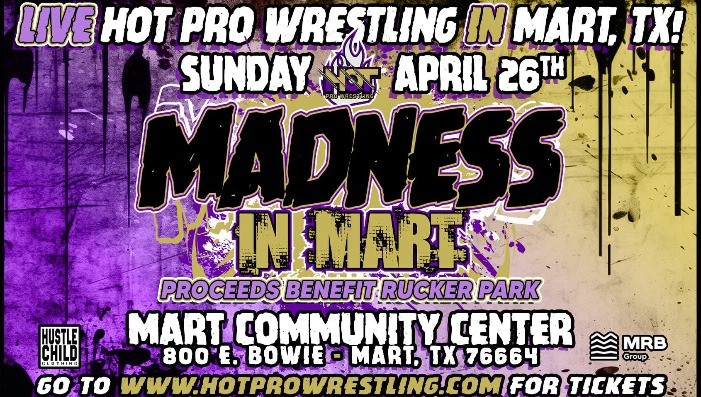 HOT Pro Wrestling Presents: Madness in Mart