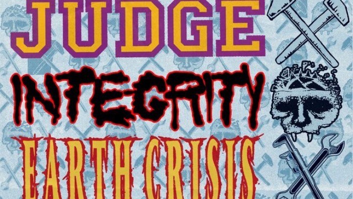 Earth Crisis, Integrity, Judge plus Guests at The High Limit Room