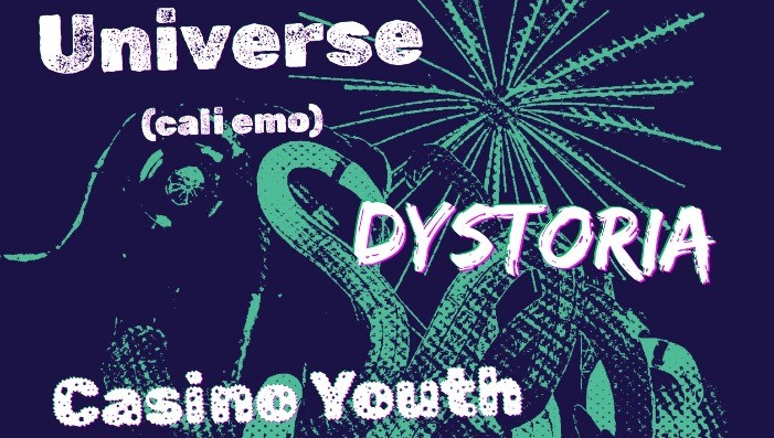 Universe • Casino Youth • Dystoria