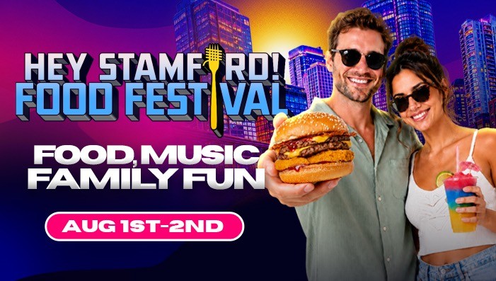 8/1: Hey Stamford Food Festival
