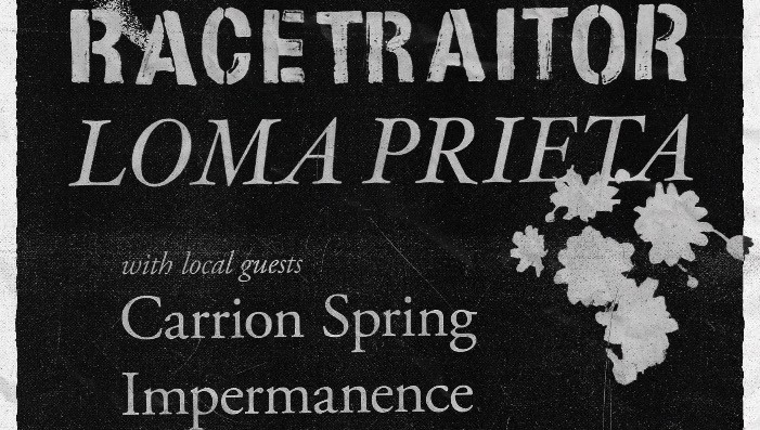 Racetraitor, Loma Prieta and Guests