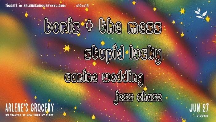 Boris & The Mess / Stupid Lucky / Canine Wedding / Jess Chase