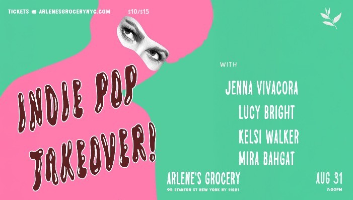 Indie Pop Takeover! w/ Jenna Vivacora/Lucy Bright/Kelsi Walker/Mira Bahgat