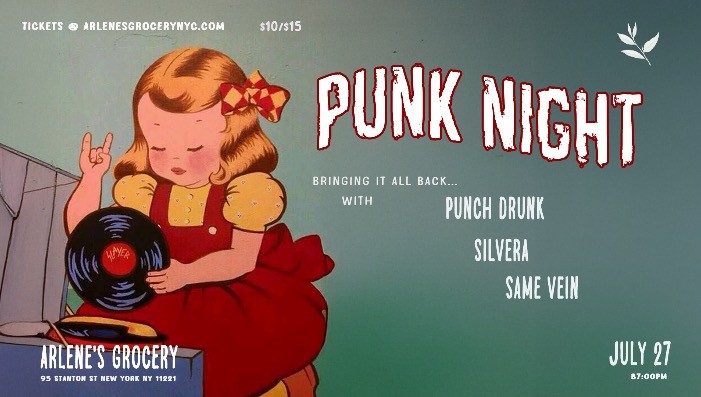 PUNK NIGHT! w/ Punch Drunk / Silvera / Same Vein