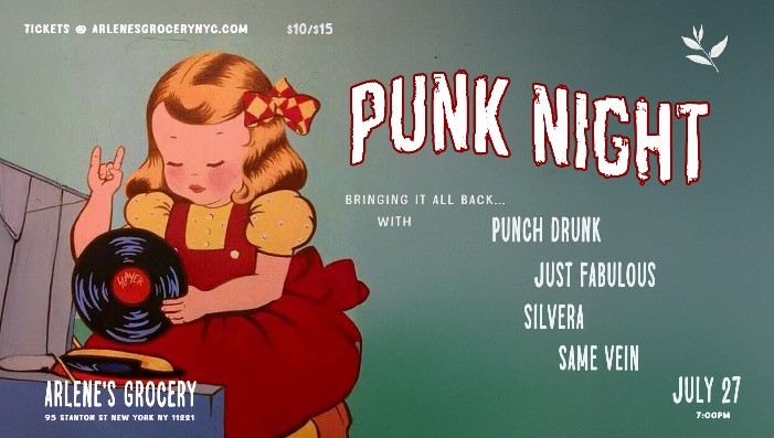 PUNK NIGHT! w/ Punch Drunk / Silvera / Just Fabulous / Same Vein