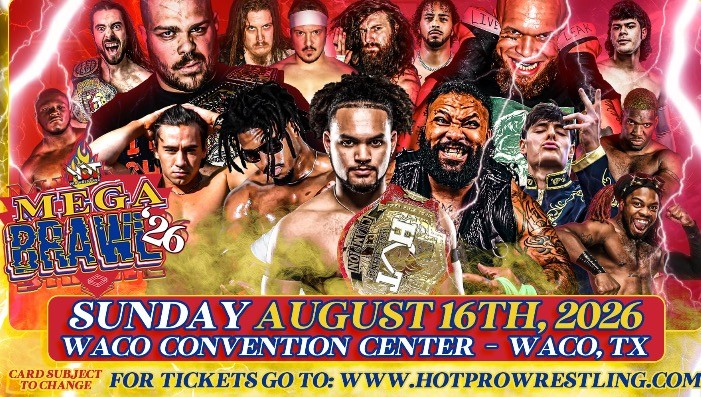 HOT Pro Wrestling Presents: MegaBrawl '26