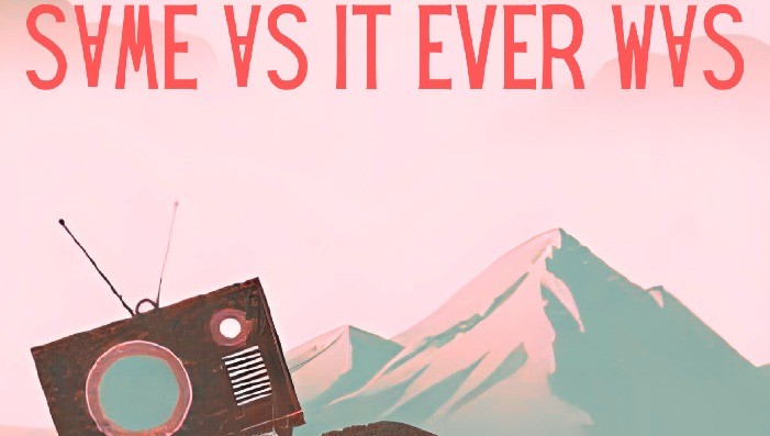 Same As it Ever Was - The Talking Heads Tribute