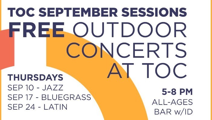 TOC SEPTEMBER SESSIONS: THURSDAY EVENINGS