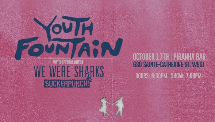 Youth Fountain, We Were Sharks, Suckerpunch + guests